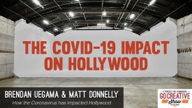 The Coronavirus Impact on Hollywood with Brendan Uegama and Matt Donnelly GCS213