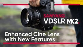 NEW Enhanced Samyang Cine Lens with New Features