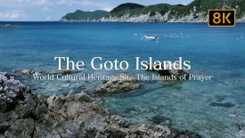 8KThe Goto Islands World Cultural Heritage Site The Islands of Prayer CanonOfficial