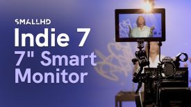 SmallHD Indie 7 7 inch Smart Monitor with daylight visibility