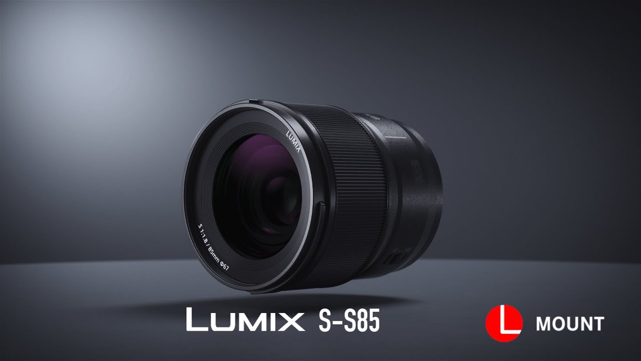 LUMIX S 85mm F1 8 S S85 L Mount Lens - Newsshooter