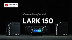 NEW LARK 150 RELEASE INSPIRATION OF SOUND