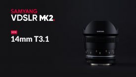 NEW 14mm T3 1 Added to Samyang Cine Lens Lineup