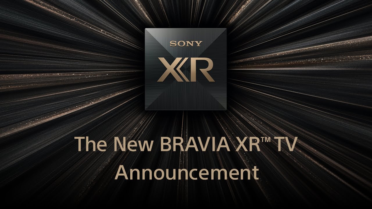 Sony New BRAVIA XR TV Announcement Newsshooter