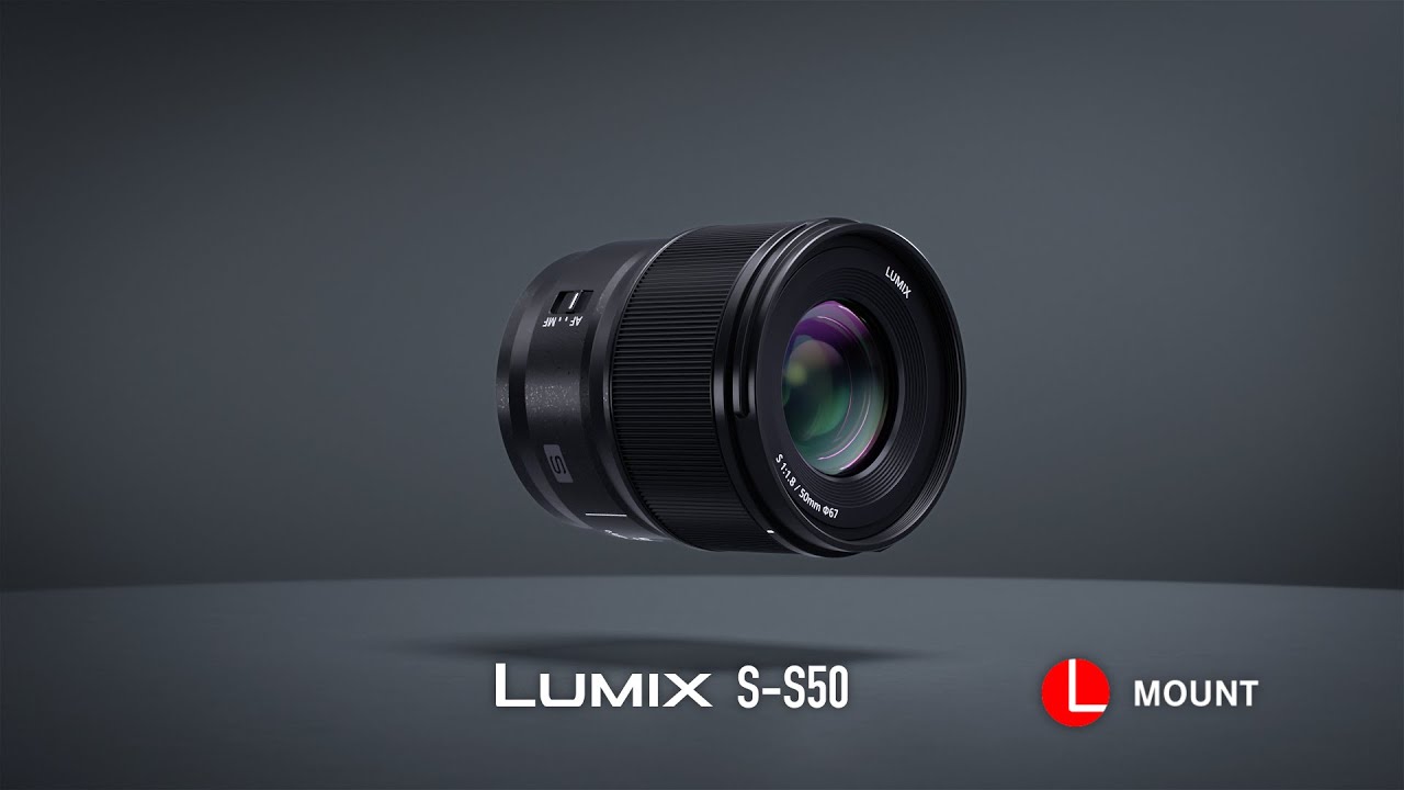 NEW LUMIX S │LUMIX S 50mm F1 8 S S50 L Mount - Newsshooter