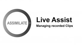 Live Assist managing recorded Clips