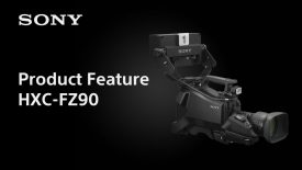 Product Feature HXC FZ90 Sony