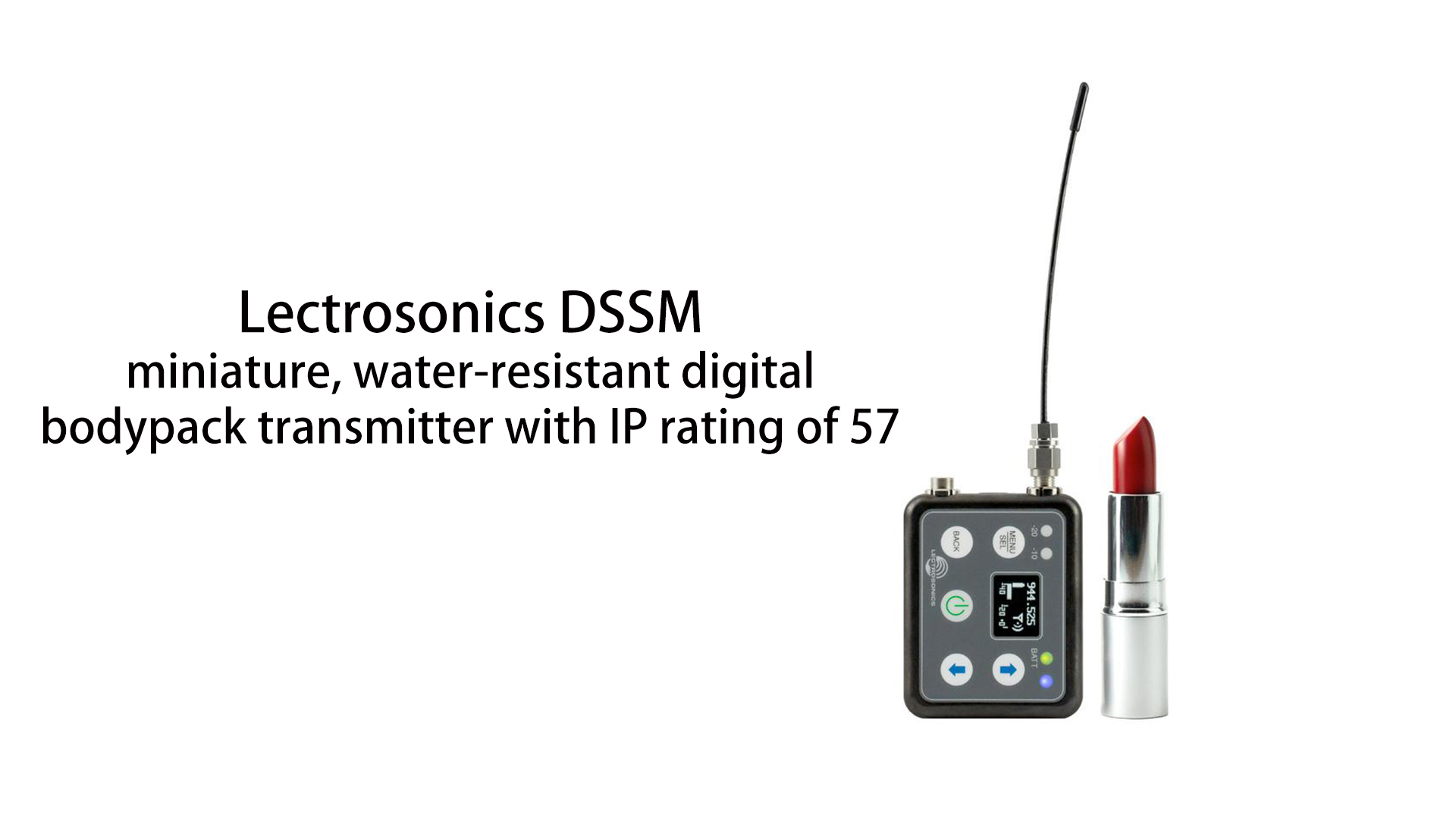 Lectrosonics Releases the DSSM Miniature Water Resistant Digital