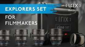 The Irix Explorers Set for Filmmakers 4 Lenses 3 Filters 1 EPIC Case all in ONE set