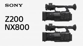 Introducing Z200 NX800 Sony XDCAM NXCAM