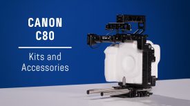 MID49 Canon C80 Accessories Overview